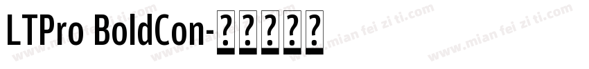 LTPro BoldCon字体转换